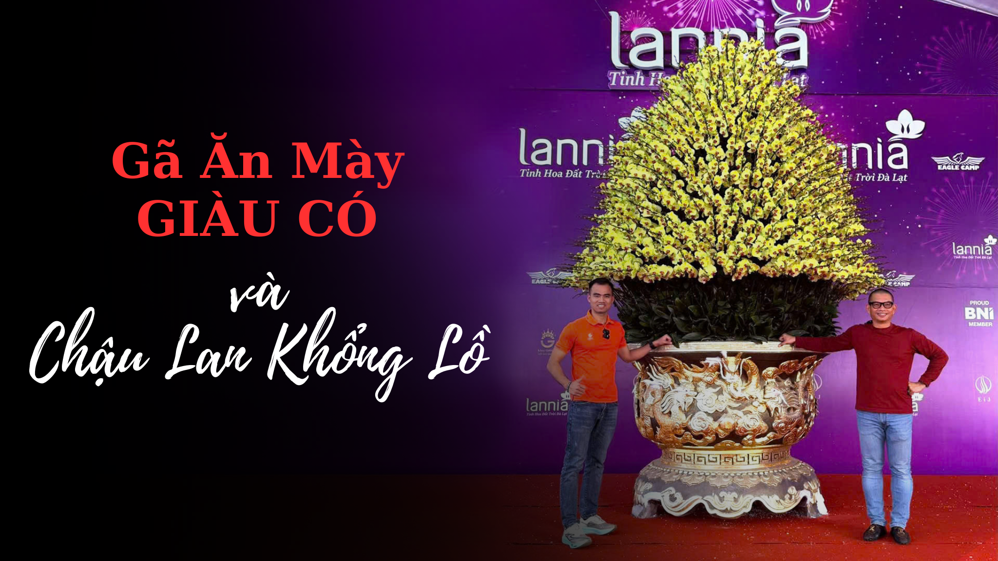 Câu chuyện 14: Gã Ăn Mày Giàu Có và Chậu Lan Khổng Lồ ý tưởng kinh doanh
