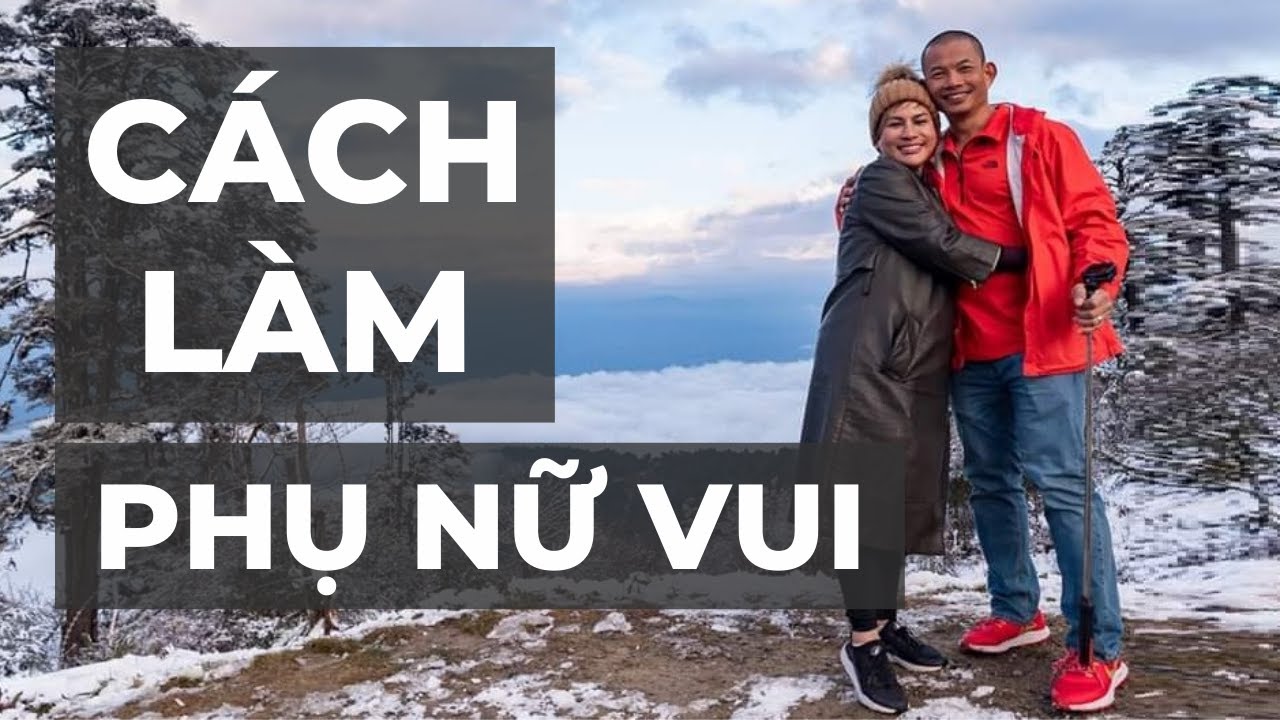 Bí quyết chinh phục phụ nữ – Phạm Thành Long