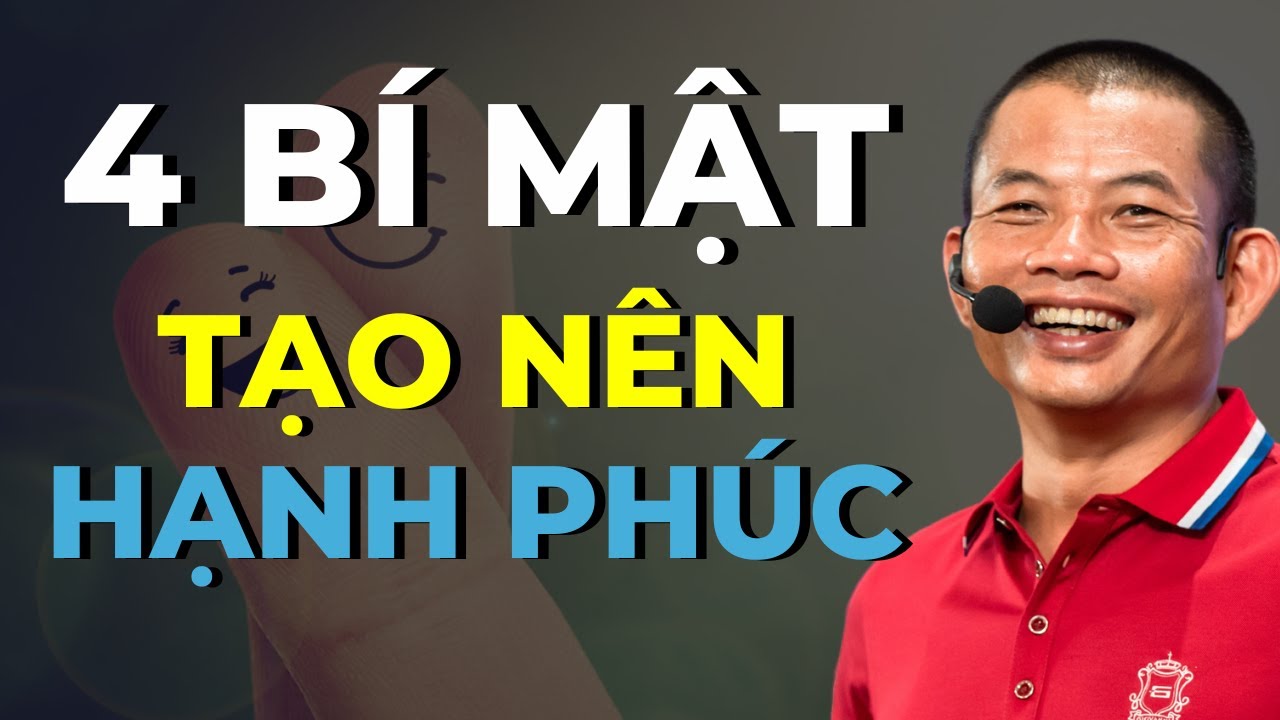 Công Thức Vàng Bí Mật Tạo Nên Hạnh Phúc Hành Trình Từ Lo Âu Đến Bình An - Phạm Thành Long