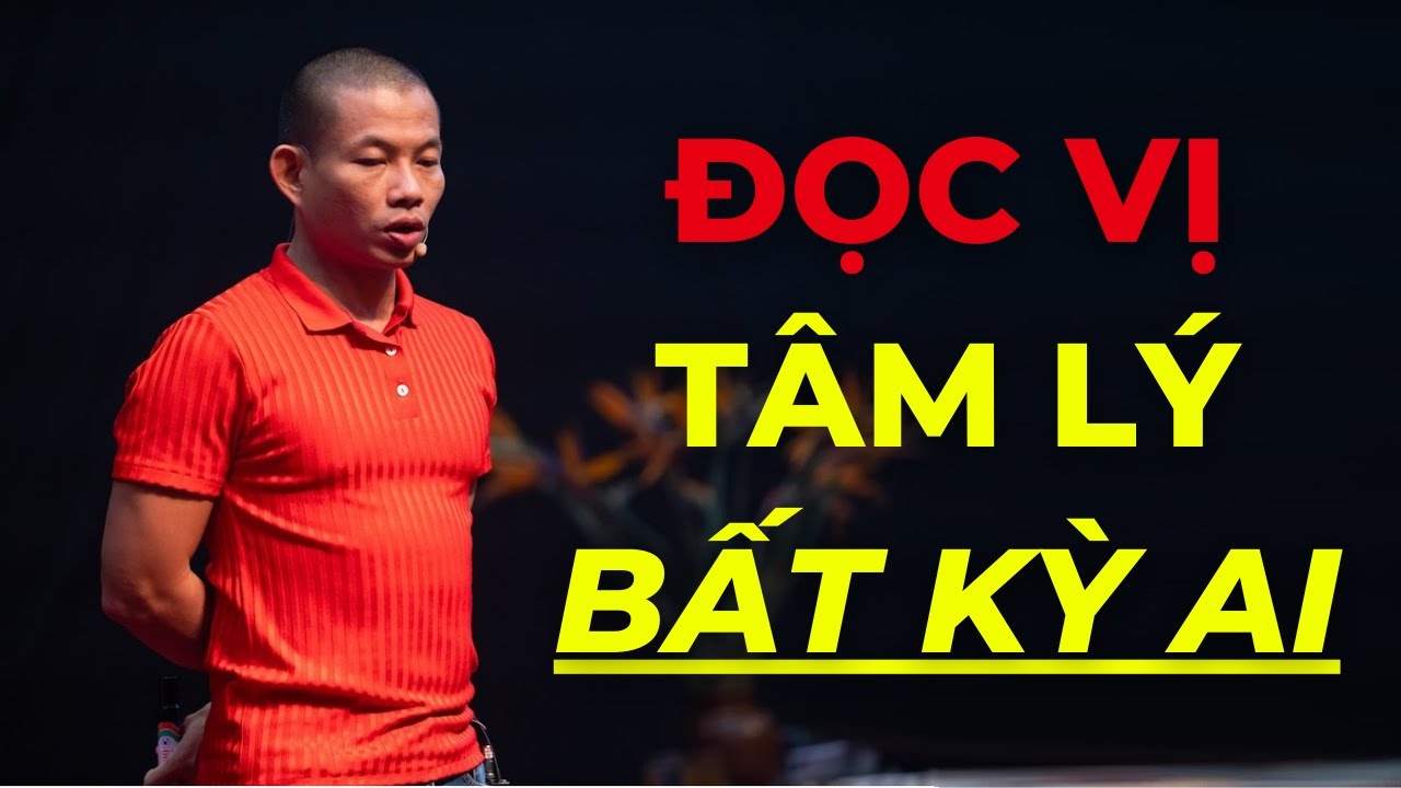 Đọc Vị Tâm Lý Bất kì Ai – Phạm Thành Long