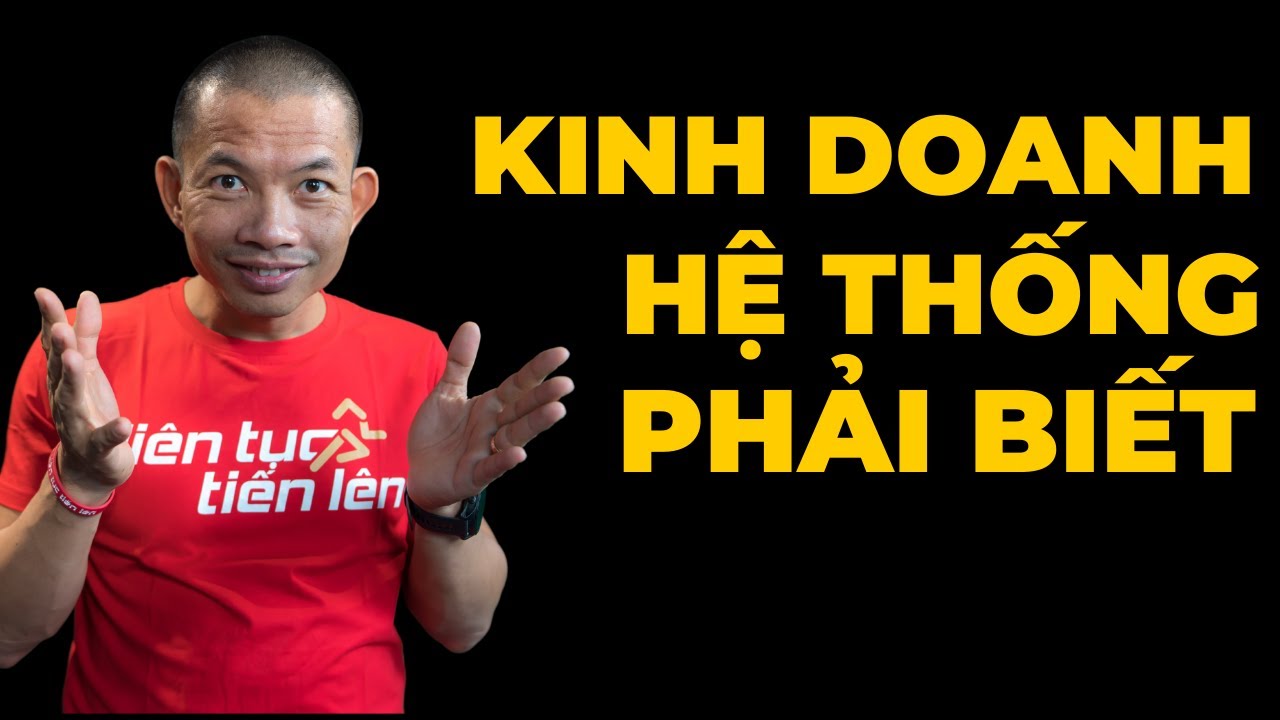 Kinh Doanh Hệ Thống: Cách “Nhân Bản” Thành Công