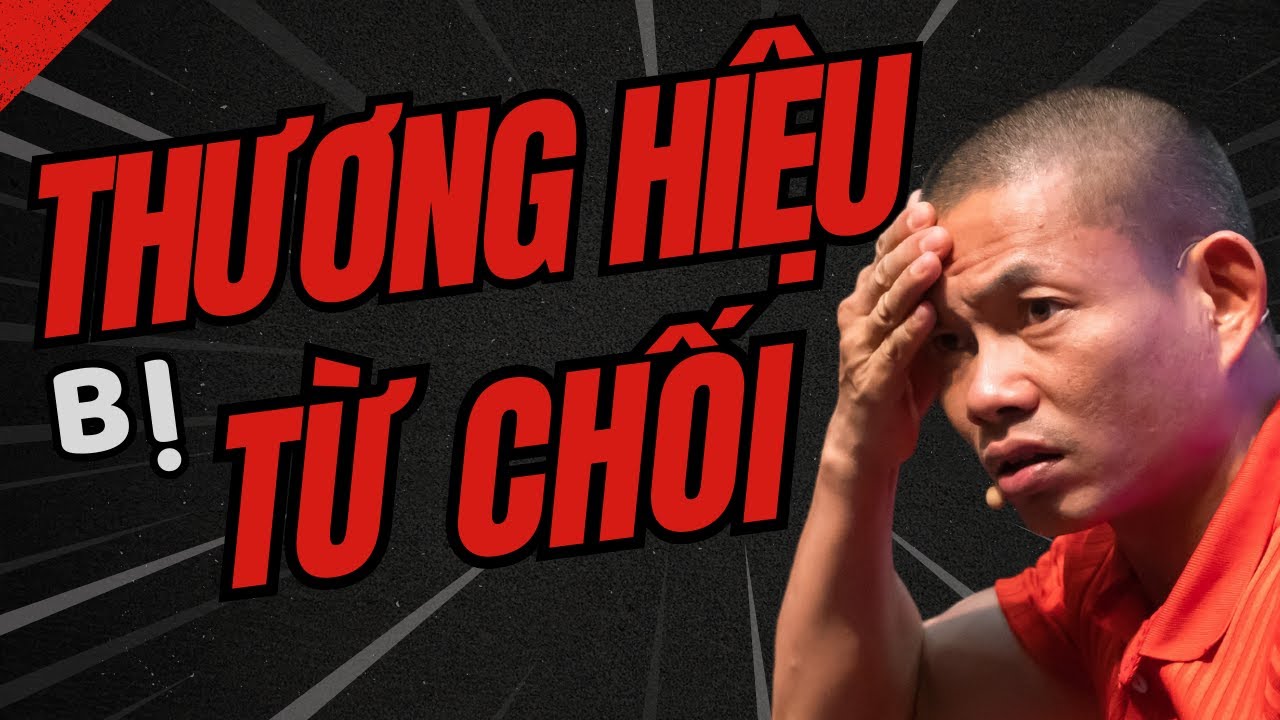 Thương Hiệu Bị Từ Chối: Lỗi Lớn Khiến Khách Hàng Quay Lưng